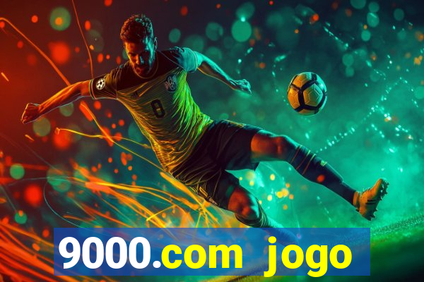 9000.com jogo cassino baixar